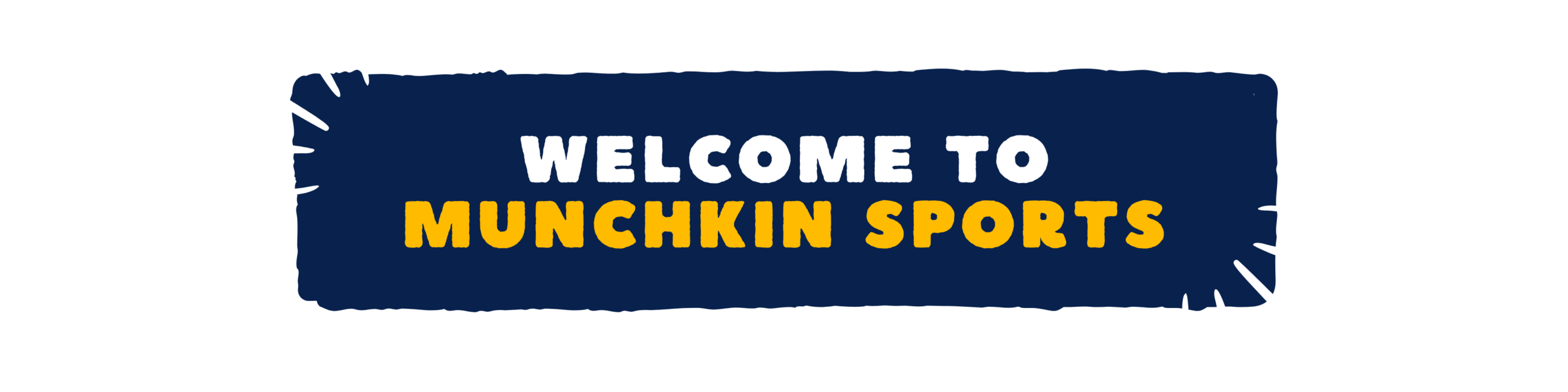 Munchkin Sports welcome banner